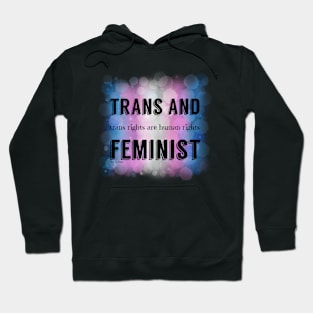 Trans and Feminist Hoodie